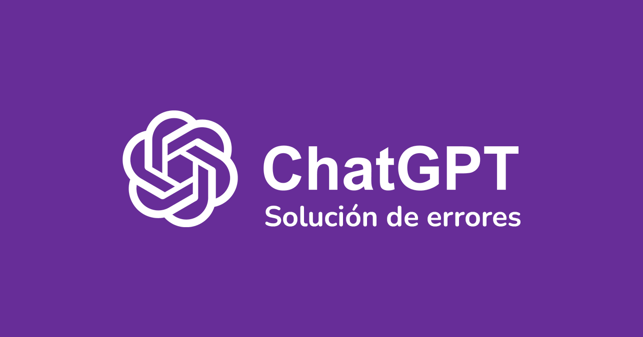 chatgpt solucion de errores