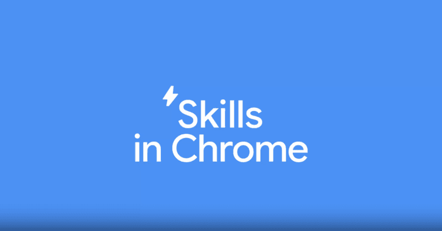 Como usar las nuevas skills de IA en Google Chrome